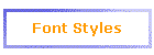 Font Styles