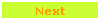 Next