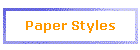 Paper Styles